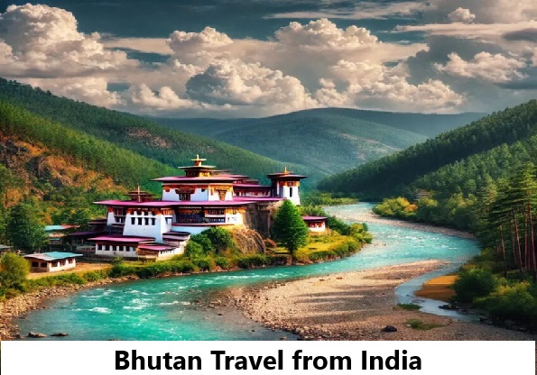 Bhutan Travel from India